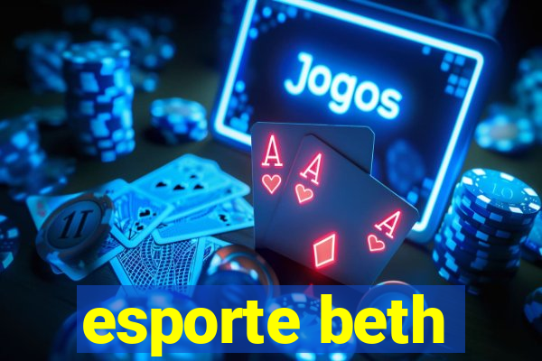 esporte beth